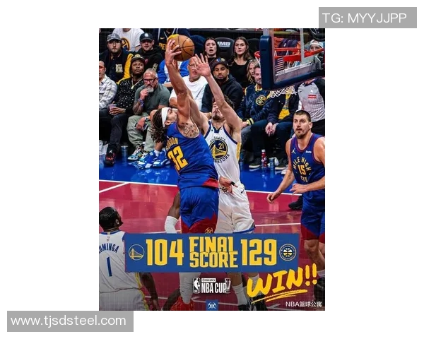 NBA杯战报：约基奇26分9板9助，掘金129-104大胜勇士